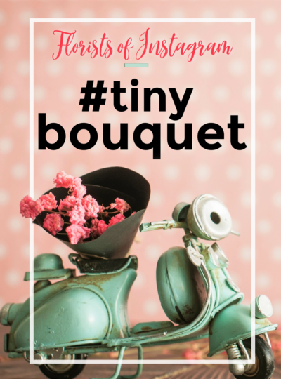Tiny Bouquets: 12 Florists Miniature Floral Designs On Instagram!